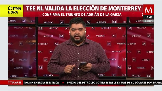TEE confirma el triunfo de Adrián de la Garza como alcalde de Monterrey