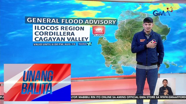 General flood advisory, itinaas ng PAGASA sa Northern Luzon - Weather update today as of 7:19 a.m. (August 15, 2024) | Unang Balita