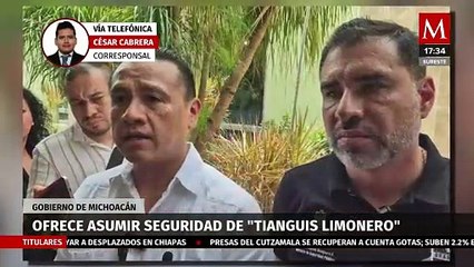 El gobierno de Michoacán asume seguridad en Apatzingán ante paro de empacadoras de limón