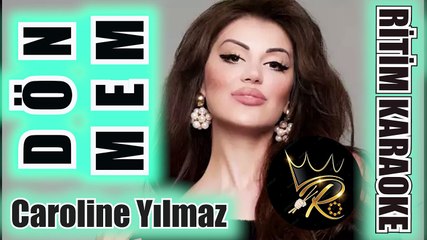 Dönmem - Caroline Yılmaz ✩ Ritim Karaoke (Kürdi Minör Slow Oryantal Beste Caroline Yılmaz)
