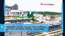 PRESIDEN JOKOWI TINJAU TRANSPORTASI ART DAN TRAINING CENTER PSSI DI IKN