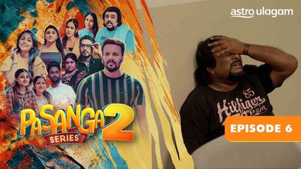 Pasanga 2 I Episode 6 [Preview]