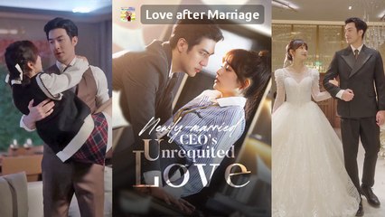 Newly Married CEO Unrequited Love Full HD