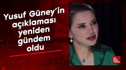 Yusuf Güney'in virüs açıklaması yeniden gündem oldu
