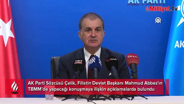 AK Parti Sözcüsü Çelik: Mahmud Abbas'ı ABD'deki hitabın ardından davet ettik