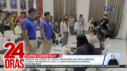 Pamilya ni Lopez at CIDG, naghain ng reklamong double murder sa DOJ; 5 ang pinangalanang respondent | 24 Oras
