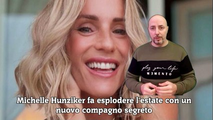 Michelle Hunziker fa esplodere l'estate con un nuovo compagno segreto