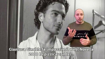 Gianluca Ginoble fa impazzire il web, Novella 2000 lo pizzica con lei...