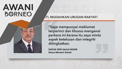 Hajiji ingatkan pegawai daerah jaga integriti, mudahkan urusan rakyat