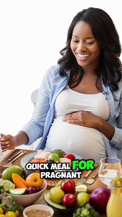 Delicious and Nutritious Quick Meals for Pregnancy