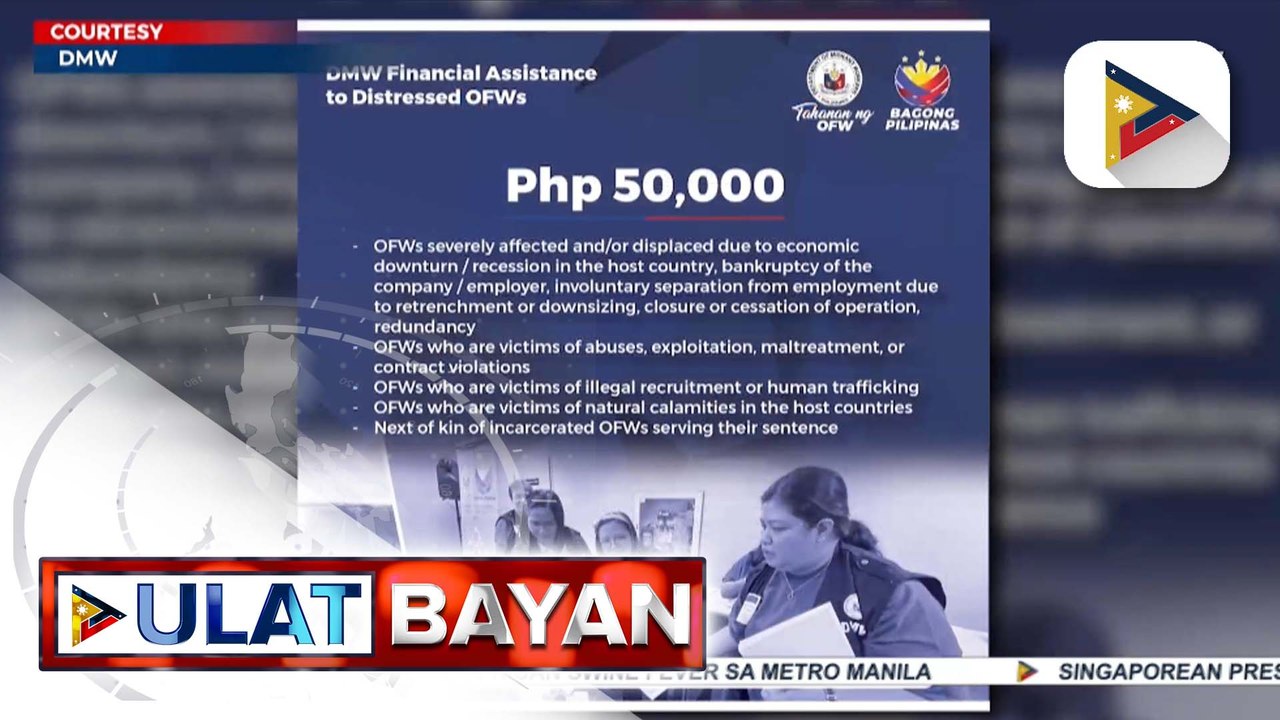 DMW, tinaasan ang financial assistance sa mga distressed OFW at kanilang pamilya