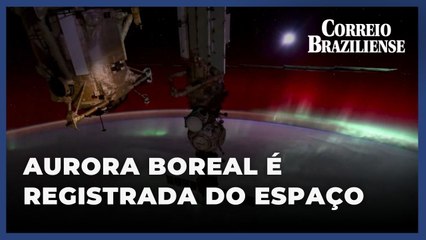 Astronauta da Nasa registra aurora boreal do espaço; veja