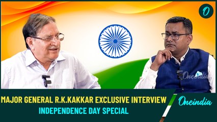Independence Day Special: Meet Maj Gen R.K. Kakkar, part of 1971 and 1999 Wars| Oneindia | Oneindia