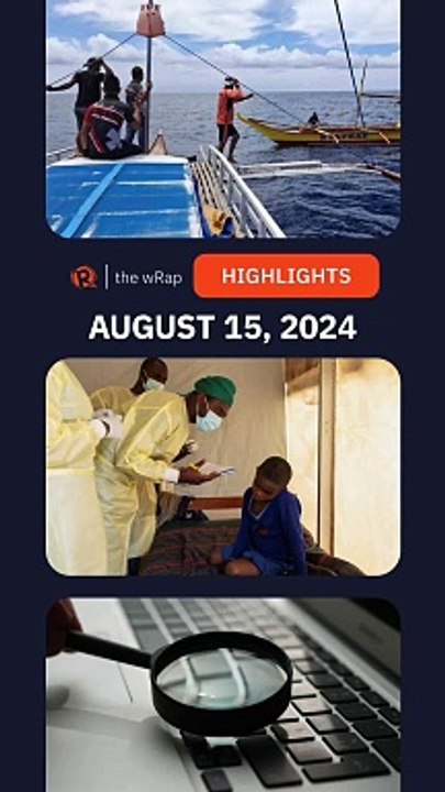 Today's headlines: Masbate fisherman, mpox outbreak, Ileiad & Mon Confiado | The wRap | August 15, 2024