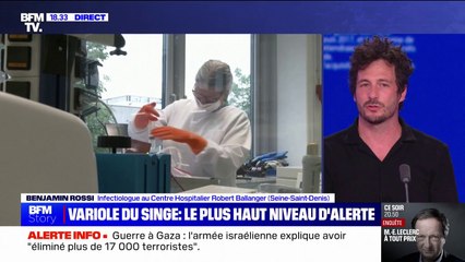 Variole du singe: "On a besoin de l'aide internationale pour pouvoir endiguer les chemins de contamination", indique l'infectiologue Benjamin Rossi