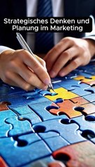Strategisches Denken und Planung im Marketing