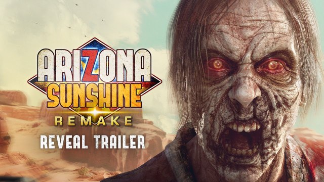 Arizona Sunshine Remake - Trailer d'annonce