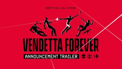 Vendetta Forever - Trailer d'annonce