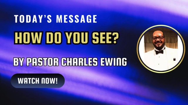 How do you see?