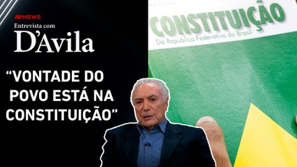 Decisões monocráticas: Temer diz se é contra ou a favor | ENTREVISTA COM D'AVILA