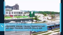 Presiden Jokowi Tinjau Transportasi ART dan Training Center PSSI di IKN
