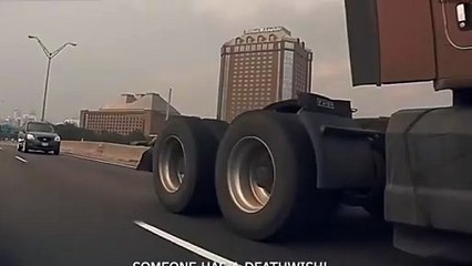 C'est ce qui arrive quand on conduit un camion...