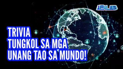 iBilib: Mga unang tao noon, nakatira lang sa isang kontinente?! (YouLOL Exclusives)
