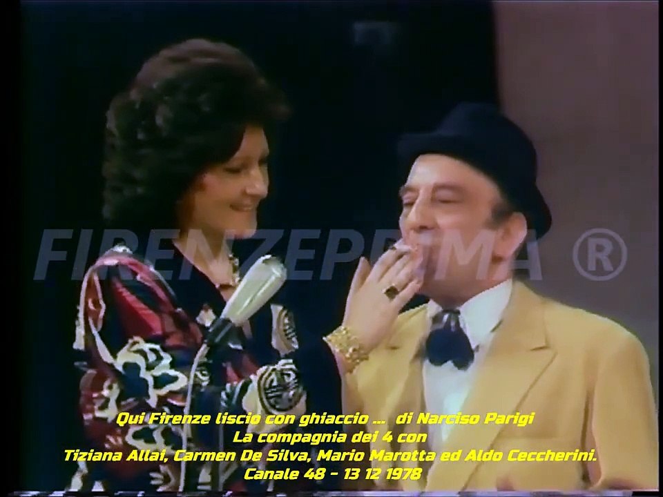 Qui Firenze liscio con ghiaccio di Narciso Parigi. Cabaret con Mario Marotta e Aldo Ceccherini.