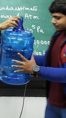 Don t underestimate the atmospheric pressure