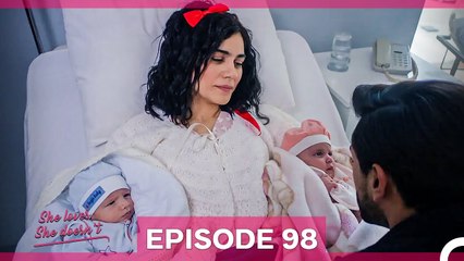 She Loves She Doesn't Episode 98
