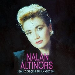 Nalan Altınörs - Sen Sevgini Bana Sakla