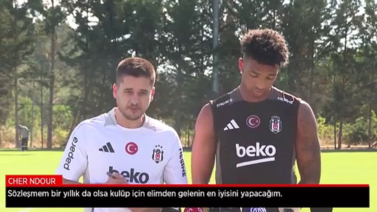 Cher Ndour: Beşiktaş için elimden gelenin en iyisini yapacağım