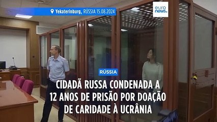 Cidadã russo-americana condenada a 12 anos de prisão na Rússia