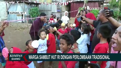 Warga Kupang Antusias Ikut Lomba Tradisional, Sambut HUT RI dengan Beri Edukasi Anak-Anak