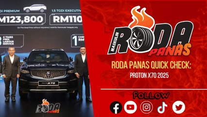 Proton X70 2025 Rasmi Dalam Pasaran Tempatan