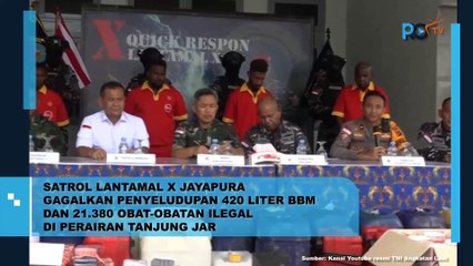 Satrol Lantamal X Jayapura Gagalkan Penyelundupan 420 Liter BBM dan Obat-Obatan Ilegal