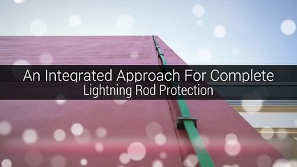 An Integrated Approach For Complete Lightning Rod Protection