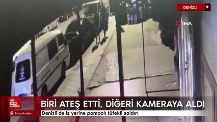 Denizli'de iş yerine pompalı tüfekli saldırı