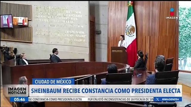 Claudia Sheinbaum recibe constancia como presidenta electa de México