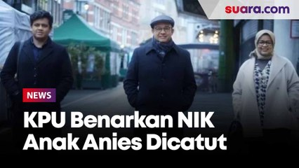 KPU Benarkan NIK Anak Anies Dicatut, Tapi Minta Tanya Langsung ke Dharma-Kun Dapat Data dari Mana