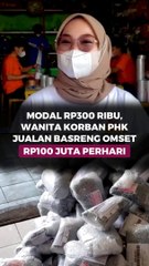 Modal Rp300 Ribu, Wanita Korban PHK Jualan Basreng Omset Rp100 Juta/hari