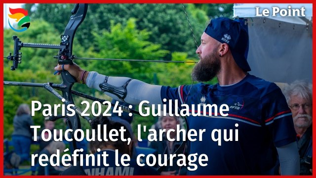 Jeux paralympiques : Guillaume Toucoullet, l’archer qui redéfinit le courage