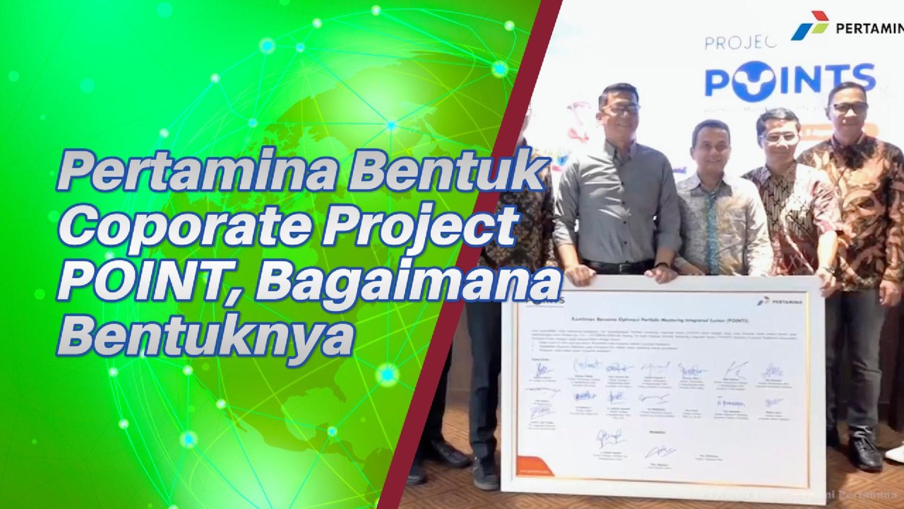 Pertamina Bentuk Corporate Project POINT dan Ini Yang Diharapkan