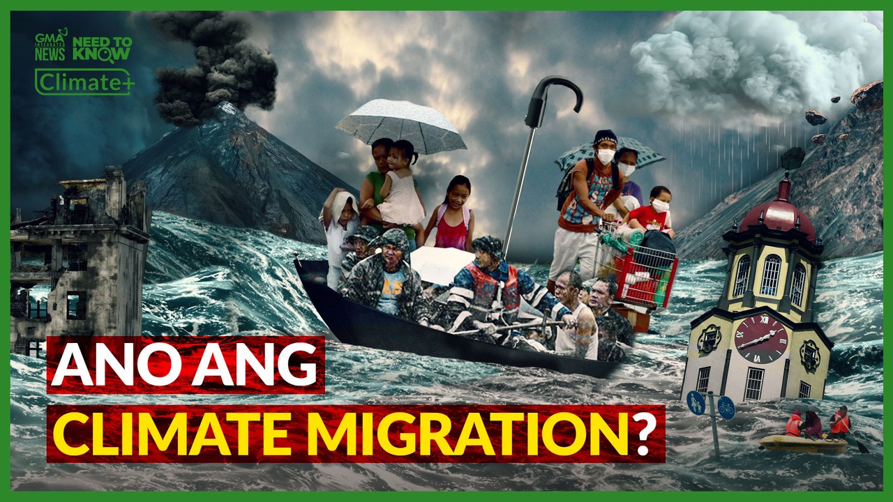 Ano ang Climate Migration? | Need to Know