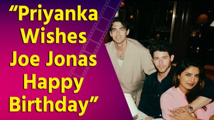 Priyanka Chopra's Heartfelt Birthday Wish for Joe Jonas, the 'Coolest Cat'