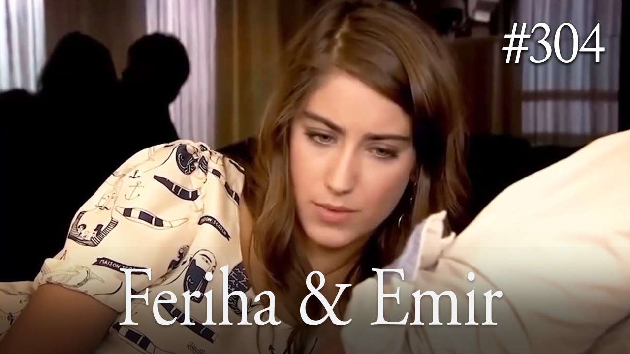 Feriha a Emir #304