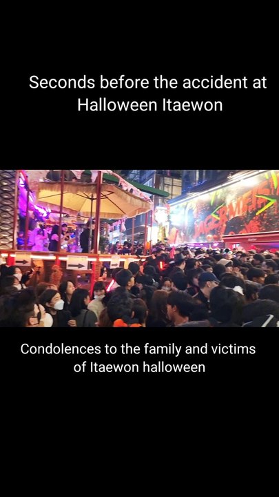 Seconds before the accident at Halloween Itaewon Condolences to the families and victims