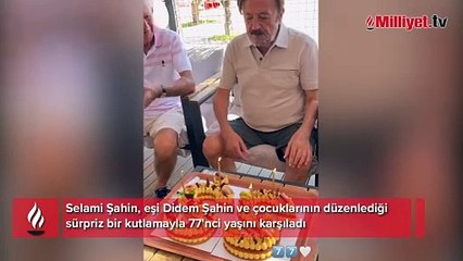 Selami Şahin'e yaş günü sürprizi! 'İyi ki sizlerle varım'