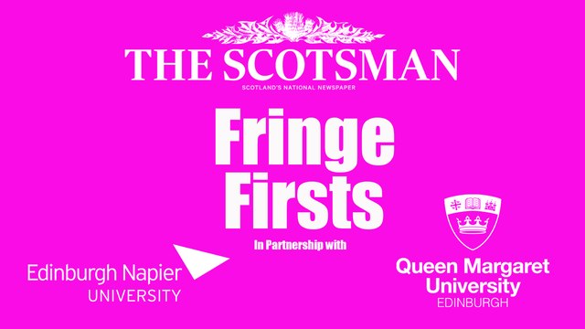 The Scotsman Fringe Firsts Awards week two