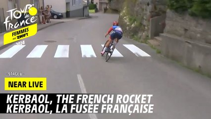 Kerbaol, the french rocket - Stage 6 - Tour de France Femmes avec Zwift 2024